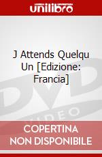 J Attends Quelqu Un [Edizione: Francia] dvd