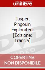 Jasper, Pingouin Explorateur [Edizione: Francia] dvd