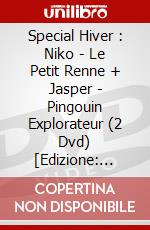 Special Hiver : Niko - Le Petit Renne + Jasper - Pingouin Explorateur (2 Dvd) [Edizione: Francia] dvd