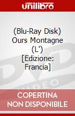 (Blu-Ray Disk) Ours Montagne (L') [Edizione: Francia] film in dvd