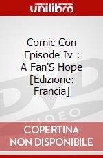 Comic-Con Episode Iv : A Fan'S Hope [Edizione: Francia] dvd