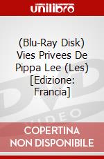 (Blu-Ray Disk) Vies Privees De Pippa Lee (Les) [Edizione: Francia] film in dvd