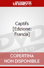 Captifs [Edizione: Francia] dvd