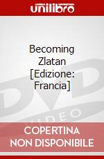 Becoming Zlatan [Edizione: Francia] film in dvd