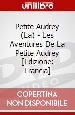 Petite Audrey (La) - Les Aventures De La Petite Audrey [Edizione: Francia] dvd