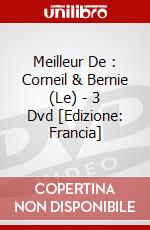 Meilleur De : Corneil & Bernie (Le) - 3 Dvd [Edizione: Francia] dvd