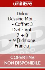 Didou Dessine-Moi... - Coffret 3 Dvd : Vol. 7 + 8 + 9 [Edizione: Francia] dvd