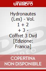 Hydronautes (Les) - Vol. 1 + 2 + 3 - Coffret 3 Dvd [Edizione: Francia] dvd