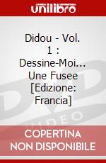 Didou - Vol. 1 : Dessine-Moi... Une Fusee [Edizione: Francia] dvd