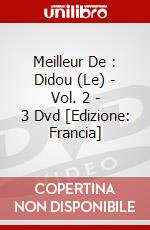 Meilleur De : Didou (Le) - Vol. 2 - 3 Dvd [Edizione: Francia] dvd