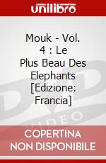 Mouk - Vol. 4 : Le Plus Beau Des Elephants [Edizione: Francia] dvd