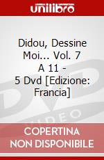 Didou, Dessine Moi... Vol. 7 A 11 - 5 Dvd [Edizione: Francia] dvd