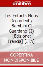 Les Enfants Nous Regardent / Bambini Ci Guardano (I) [Edizione: Francia] [ITA] dvd