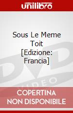 Sous Le Meme Toit [Edizione: Francia] dvd