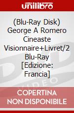 (Blu-Ray Disk) George A Romero Cineaste Visionnaire+Livret/2 Blu-Ray [Edizione: Francia] brd