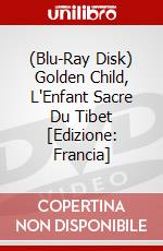 (Blu-Ray Disk) Golden Child, L'Enfant Sacre Du Tibet [Edizione: Francia] brd