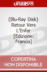 (Blu-Ray Disk) Retour Vers L'Enfer [Edizione: Francia] brd