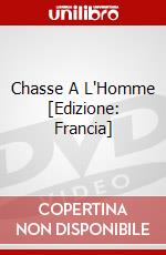 Chasse A L'Homme [Edizione: Francia] dvd