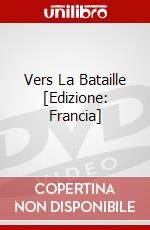 Vers La Bataille [Edizione: Francia] dvd