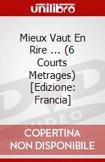Mieux Vaut En Rire ... (6 Courts Metrages) [Edizione: Francia] dvd