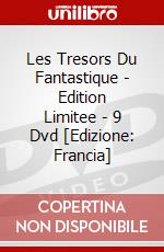 Les Tresors Du Fantastique - Edition Limitee - 9 Dvd [Edizione: Francia] dvd