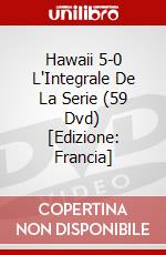 Hawaii 5-0 L'Integrale De La Serie (59 Dvd) [Edizione: Francia] dvd