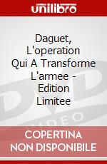 Daguet, L'operation Qui A Transforme L'armee - Edition Limitee dvd