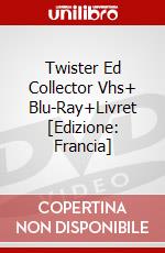 Twister Ed Collector Vhs+ Blu-Ray+Livret [Edizione: Francia] dvd