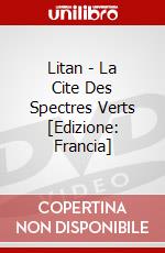 Litan - La Cite Des Spectres Verts [Edizione: Francia] dvd
