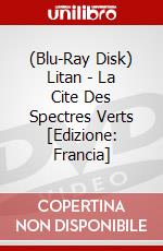 (Blu-Ray Disk) Litan - La Cite Des Spectres Verts [Edizione: Francia] brd