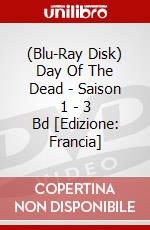 (Blu-Ray Disk) Day Of The Dead - Saison 1 - 3 Bd [Edizione: Francia] brd