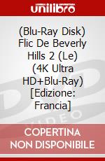 (Blu-Ray Disk) Flic De Beverly Hills 2 (Le) (4K Ultra HD+Blu-Ray) [Edizione: Francia] brd