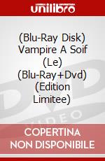 (Blu-Ray Disk) Vampire A Soif (Le) (Blu-Ray+Dvd) (Edition Limitee) brd