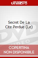 Secret De La Cite Perdue (Le) dvd