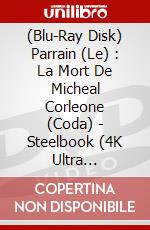 (Blu-Ray Disk) Parrain (Le) : La Mort De Micheal Corleone (Coda) - Steelbook (4K Ultra HD+Blu-Ray) [Edizione: Francia] brd