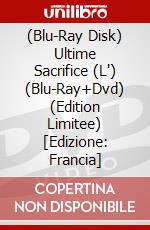 (Blu-Ray Disk) Ultime Sacrifice (L') (Blu-Ray+Dvd) (Edition Limitee) [Edizione: Francia] brd