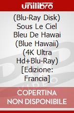 (Blu-Ray Disk) Sous Le Ciel Bleu De Hawai (Blue Hawaii) (4K Ultra Hd+Blu-Ray) [Edizione: Francia] brd