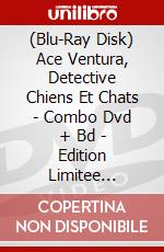 (Blu-Ray Disk) Ace Ventura, Detective Chiens Et Chats - Combo Dvd + Bd - Edition Limitee [Edizione: Francia] brd