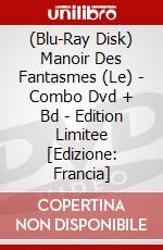 (Blu-Ray Disk) Manoir Des Fantasmes (Le) - Combo Dvd + Bd - Edition Limitee [Edizione: Francia] brd