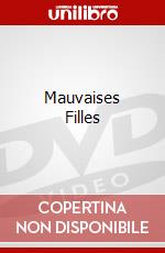 Mauvaises Filles dvd