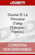 Dounia Et La Princesse D'alep [Edizione: Francia] dvd