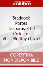 Braddock Portes Disparus 3 Ed Collector Vhs+Blu-Ray+Livret dvd