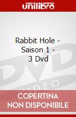 Rabbit Hole - Saison 1 - 3 Dvd dvd