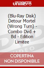 (Blu-Ray Disk) Detour Mortel (Wrong Turn) - Combo Dvd + Bd - Edition Limitee brd