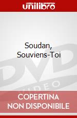 Soudan, Souviens-Toi dvd