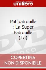 Pat'patrouille : La Super Patrouille (La) dvd