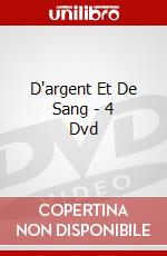 D'argent Et De Sang - 4 Dvd dvd