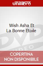 Wish Asha Et La Bonne Etoile dvd