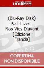 (Blu-Ray Disk) Past Lives - Nos Vies D'avant [Edizione: Francia] brd