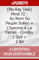 (Blu-Ray Disk) Mmd 72 : Au Nom Du Peuple Italien + L'homme A La Ferrari - Combo 2 Dvd + 2 Bd brd